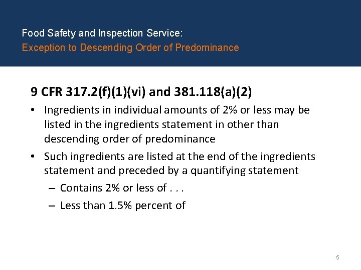 Food Safety and Inspection Service: Exception to Descending Order of Predominance 9 CFR 317.