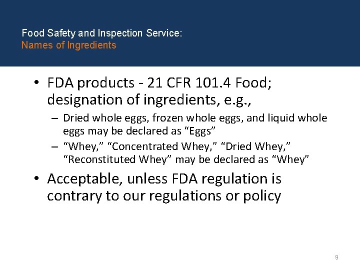 Food Safety and Inspection Service: Names of Ingredients • FDA products - 21 CFR