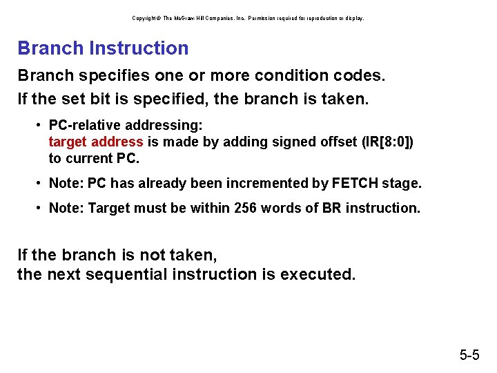 Copyright © The Mc. Graw-Hill Companies, Inc. Permission required for reproduction or display. Branch