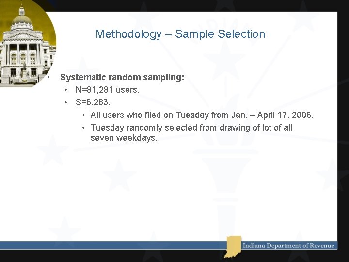 Methodology – Sample Selection • Systematic random sampling: • N=81, 281 users. • S=6,