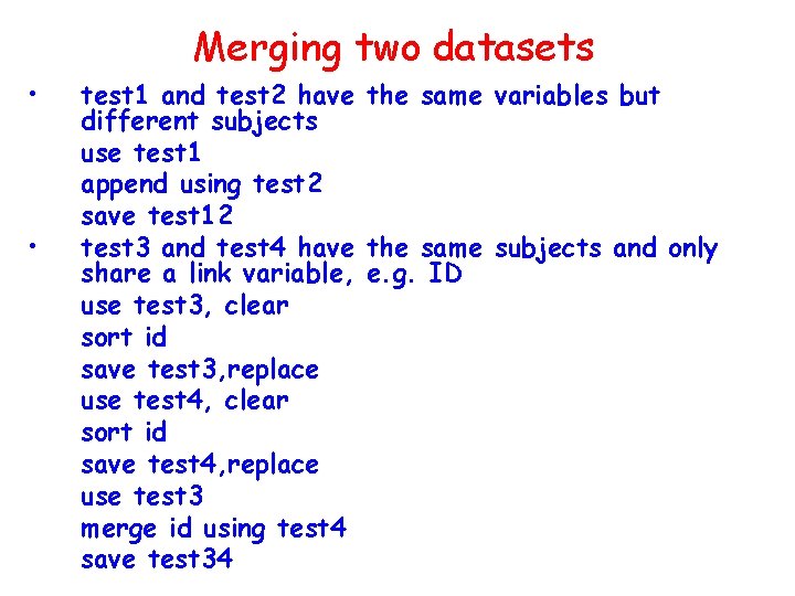 Merging two datasets • • test 1 and test 2 have the same variables