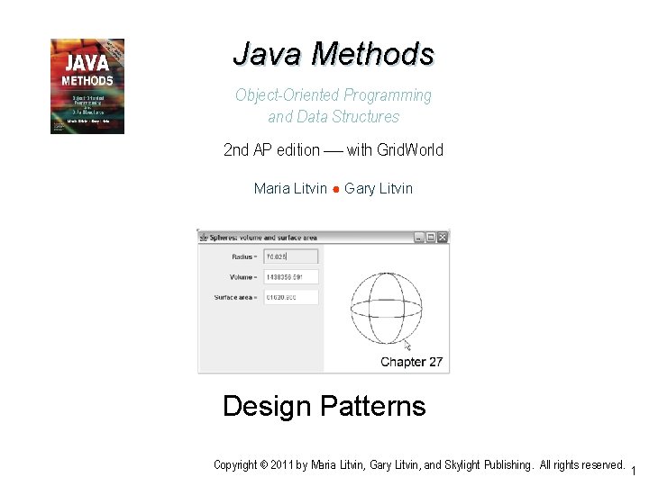 Java Methods Object-Oriented Programming and Data Structures 2 nd AP edition with Grid. World