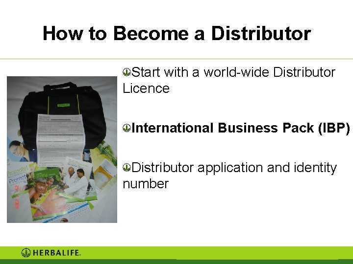 How to Become a Distributor Start with a world-wide Distributor Licence International Business Pack How to Become a Distributor Start with a world-wide Distributor Licence International Business Pack