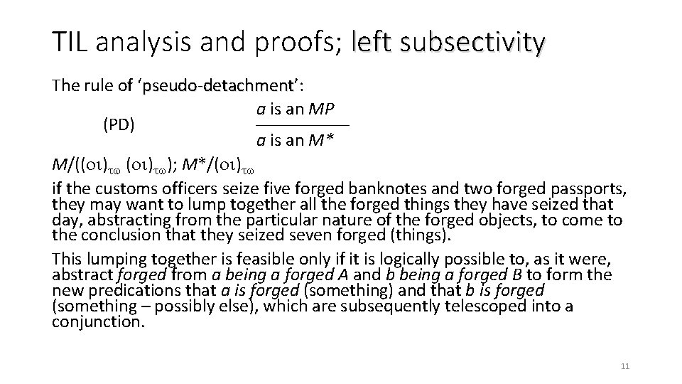 TIL analysis and proofs; left subsectivity The rule of ‘pseudo detachment’: pseudo detachment a