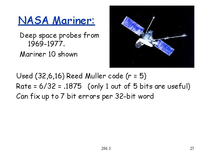 NASA Mariner: Deep space probes from 1969 -1977. Mariner 10 shown Used (32, 6,