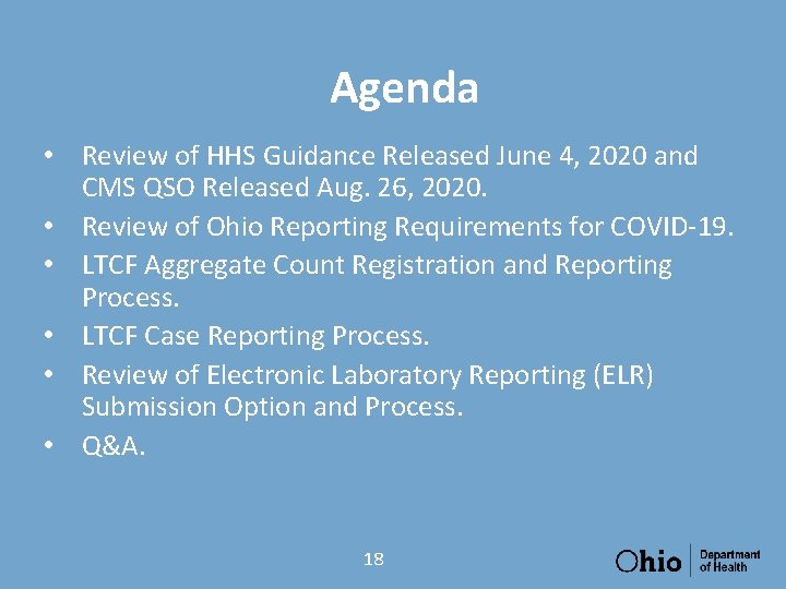 Agenda • Review of HHS Guidance Released June 4, 2020 and CMS QSO Released