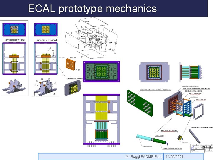 ECAL prototype mechanics M. Raggi PADME Ecal 11/09/2021 