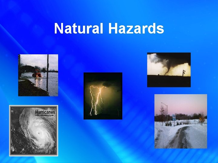Natural Hazards 