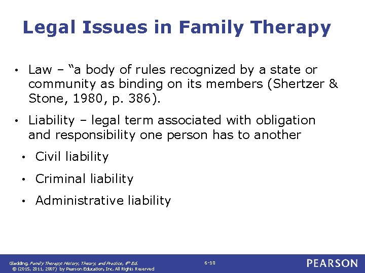 Legal Issues in Family Therapy • Law – “a body of rules recognized by