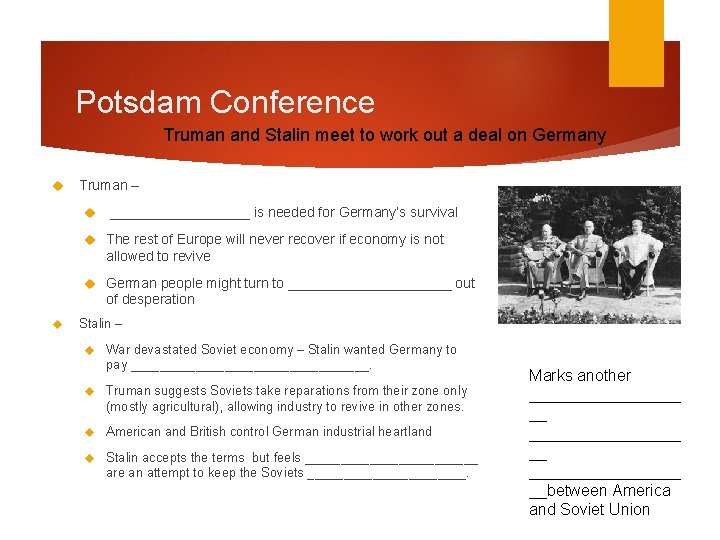 Potsdam Conference Truman and Stalin meet to work out a deal on Germany Truman