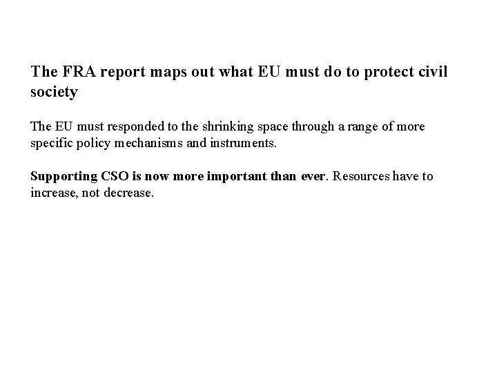The FRA report maps out what EU must do to protect civil society The