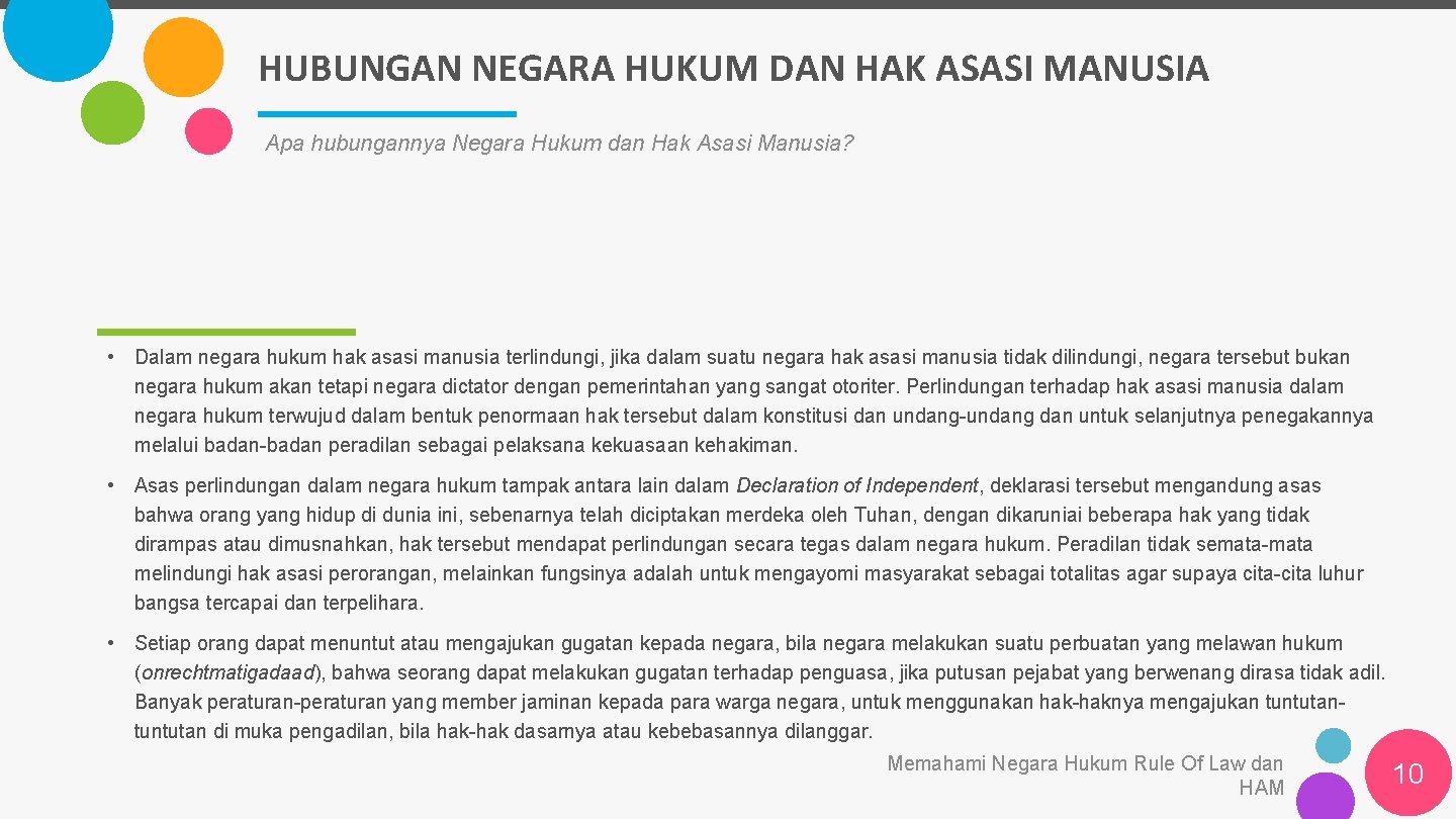 HUBUNGAN NEGARA HUKUM DAN HAK ASASI MANUSIA Apa hubungannya Negara Hukum dan Hak Asasi