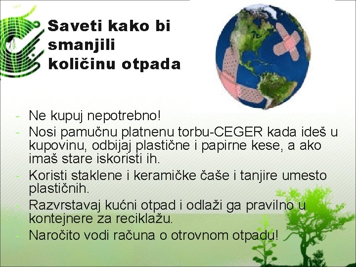 Saveti kako bi smanjili količinu otpada - Ne kupuj nepotrebno! - Nosi pamučnu platnenu