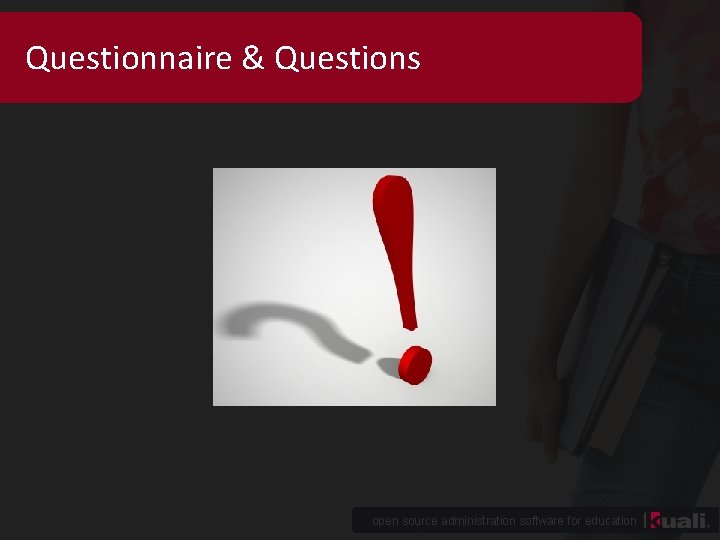 Questionnaire & Questions open source administration software for education 