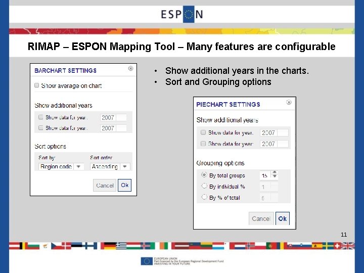 RIMAP – ESPON Mapping Tool – Many features are configurable • Show additional years