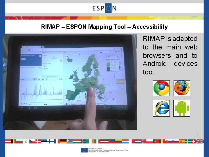 RIMAP – ESPON Mapping Tool – Accessibility RIMAP is adapted to the main web