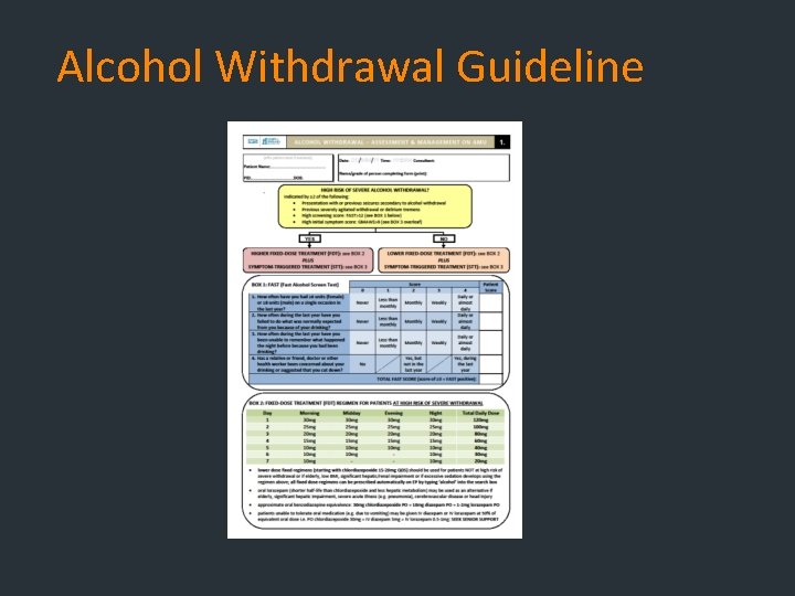 Alcohol Withdrawal Guideline Alcohol Withdrawal Guideline