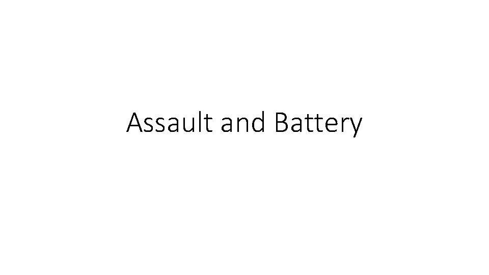 Assault and Battery 