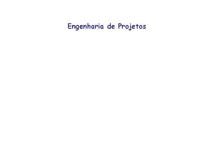 Engenharia de Projetos 