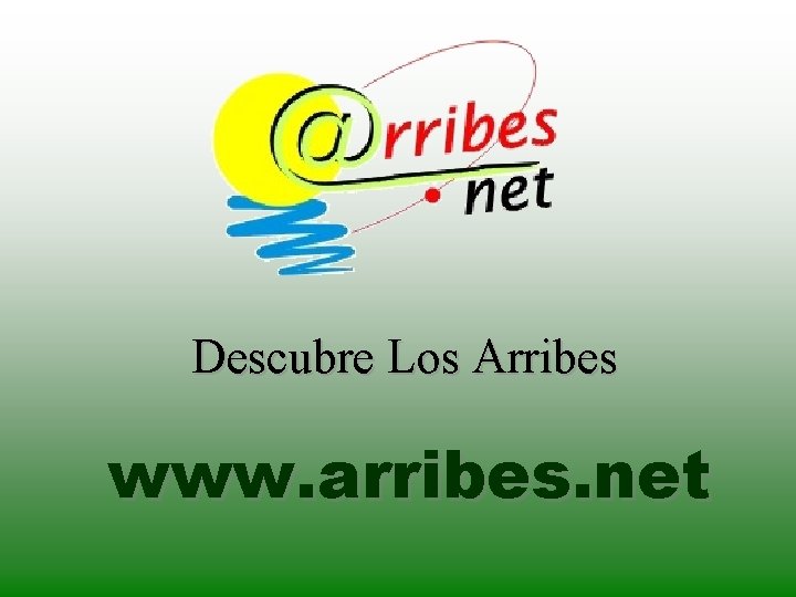 Descubre Los Arribes www. arribes. net 