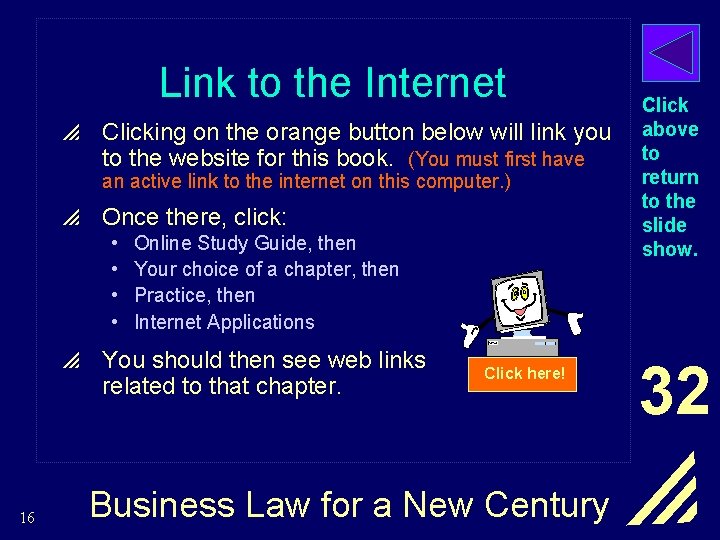 Link to the Internet p Clicking on the orange button below will link you