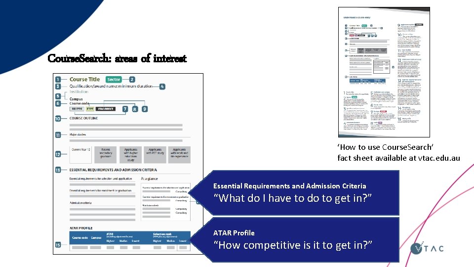 Course. Search: areas of interest ‘How to use Course. Search’ fact sheet available at