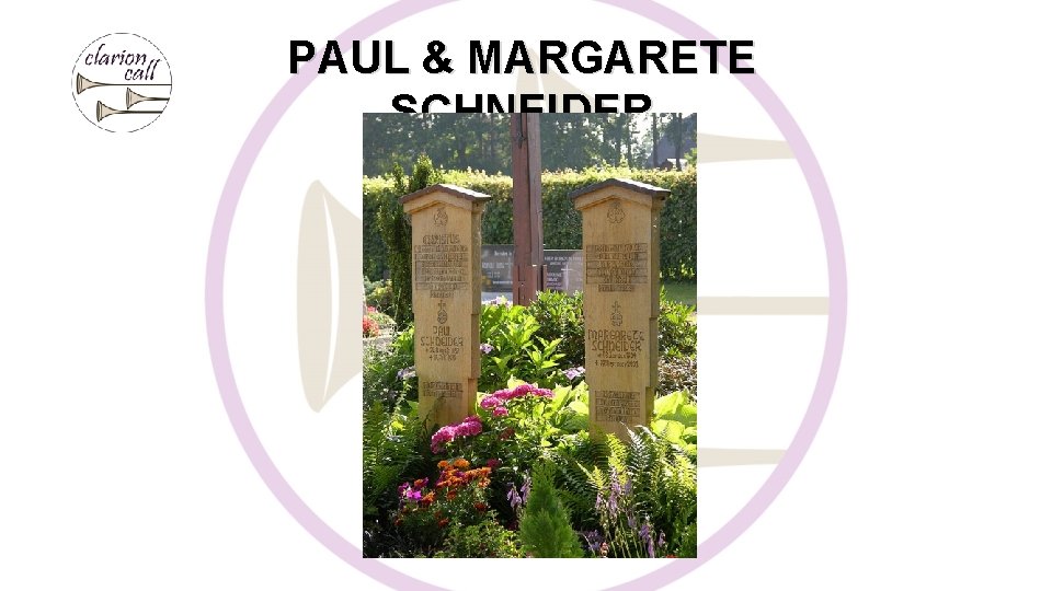 PAUL & MARGARETE SCHNEIDER 