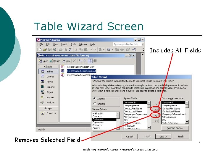 Table Wizard Screen Includes All Fields Removes Selected Field 4 Exploring Microsoft Access -
