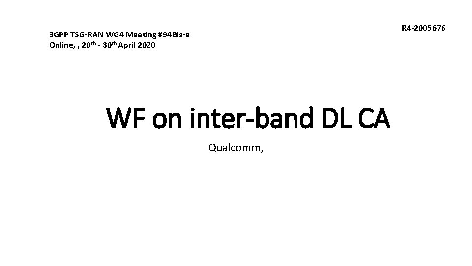 R 4 -2005676 3 GPP TSG-RAN WG 4 Meeting #94 Bis-e Online, , 20