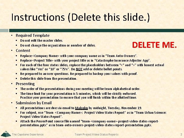 Instructions (Delete this slide. ) • Required Template § Do not edit the master Instructions (Delete this slide. ) • Required Template § Do not edit the master
