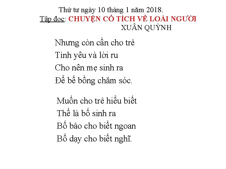 Thứ tư ngày 10 tháng 1 năm 2018. Tập đọc: CHUYỆN CỔ TÍCH VỀ