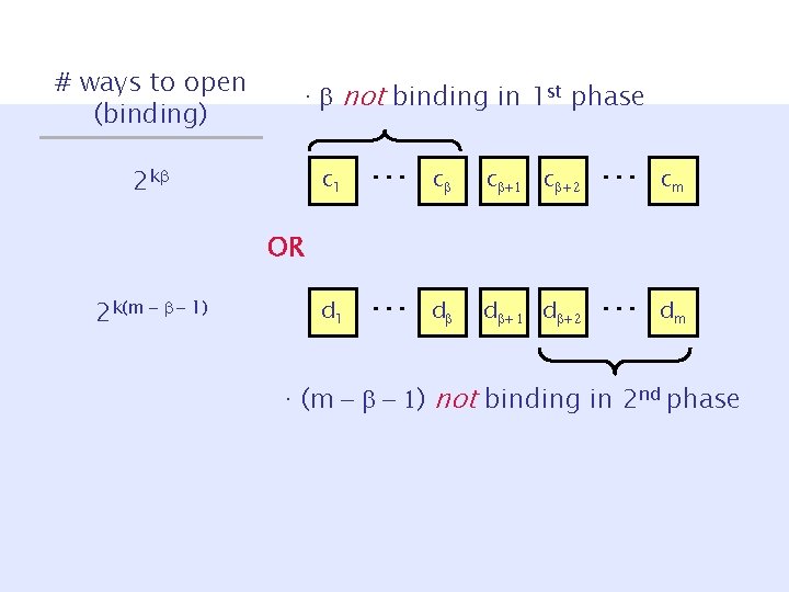 # ways to open (binding) · not binding in 1 st phase 2 k