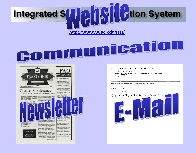 http: //www. wisc. edu/isis/ 