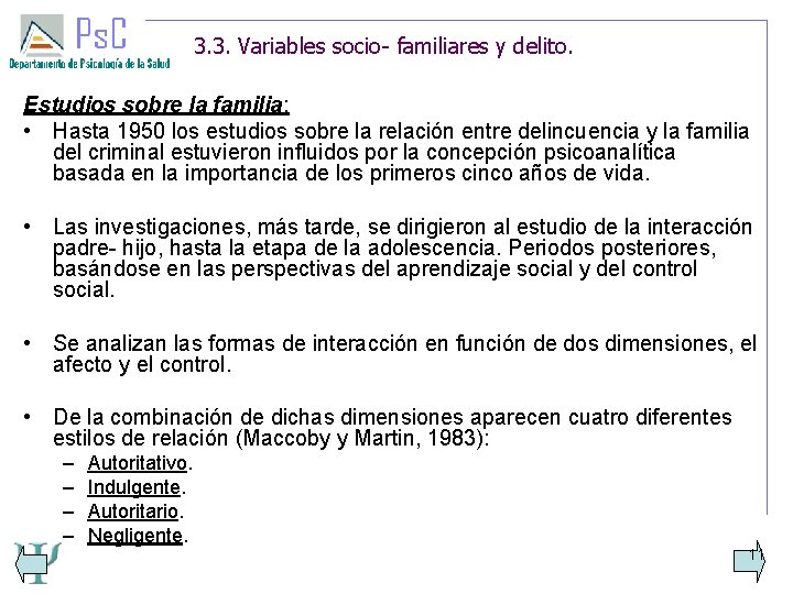 3. 3. Variables socio- familiares y delito. Estudios sobre la familia: • Hasta 1950