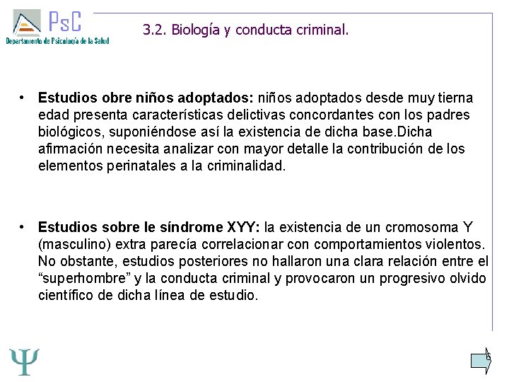 3. 2. Biología y conducta criminal. • Estudios obre niños adoptados: niños adoptados desde