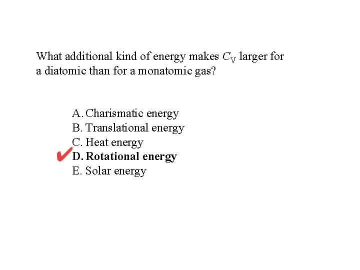 What additional kind of energy makes CV larger for a diatomic than for a
