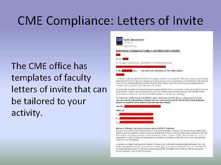 CME Compliance: Letters of Invite The CME office has templates of faculty letters of