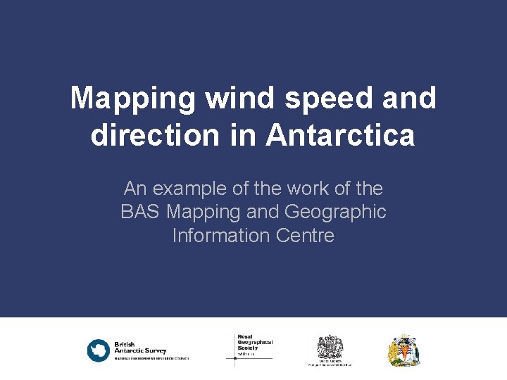 Mapping wind speed and direction in Antarctica An example of the work of the