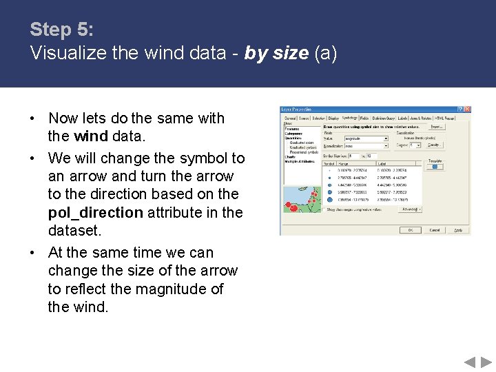 Step 5: Visualize the wind data - by size (a) • Now lets do