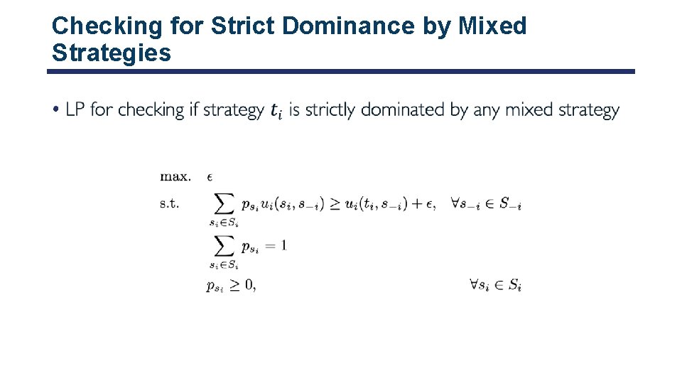 Checking for Strict Dominance by Mixed Strategies • 
