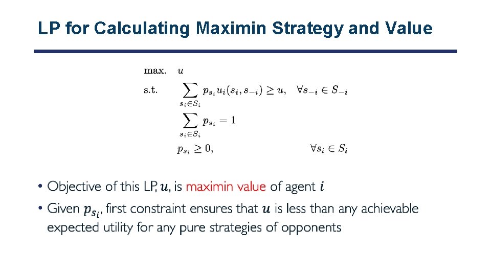 LP for Calculating Maximin Strategy and Value • 