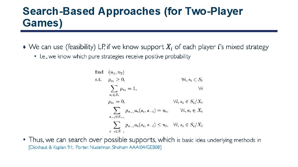 Search-Based Approaches (for Two-Player Games) • 