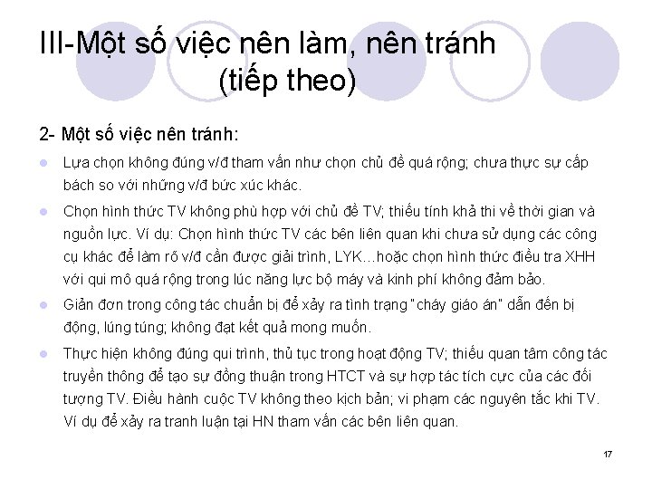 III-Một số việc nên làm, nên tránh (tiếp theo) 2 - Một số việc