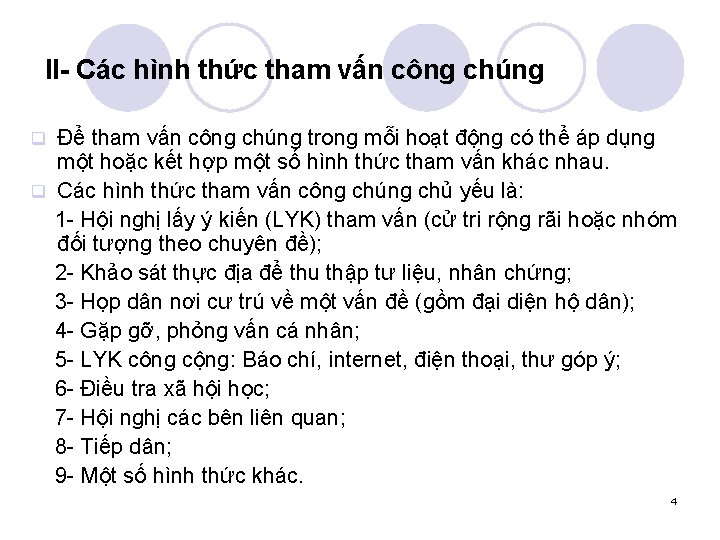 II- Các hình thức tham vấn công chúng Để tham vấn công chúng trong