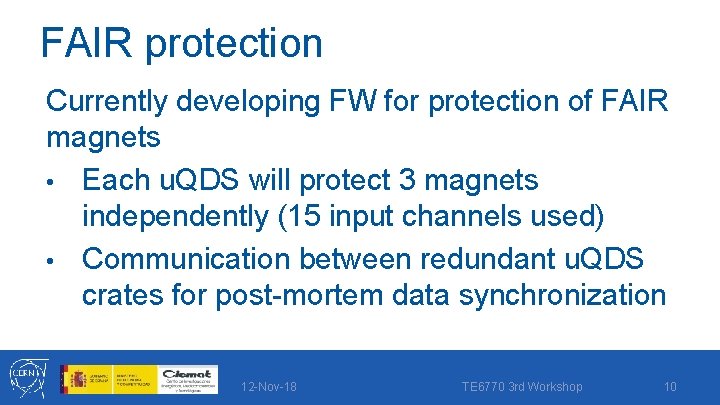 FAIR protection Currently developing FW for protection of FAIR magnets • Each u. QDS