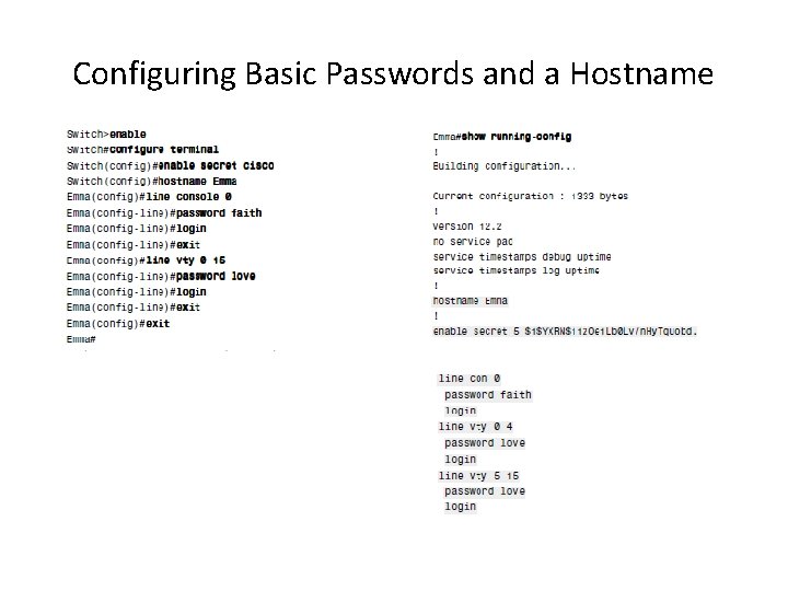 Configuring Basic Passwords and a Hostname 