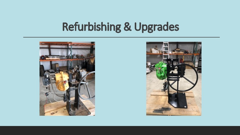 Refurbishing & Upgrades 