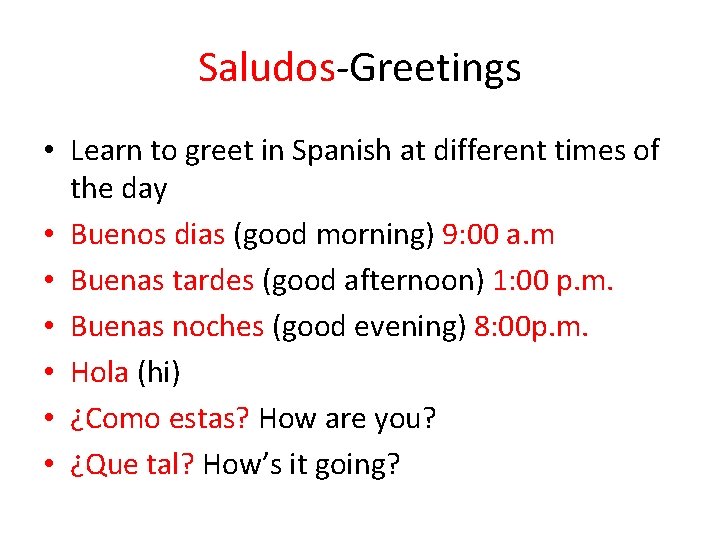 Saludos-Greetings • Learn to greet in Spanish at different times of the day •