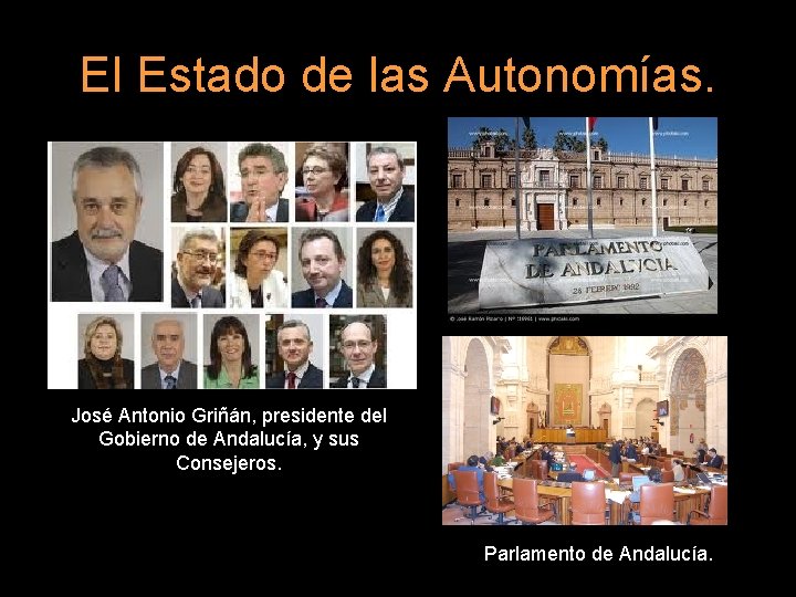 El Estado de las Autonomías. José Antonio Griñán, presidente del Gobierno de Andalucía, y