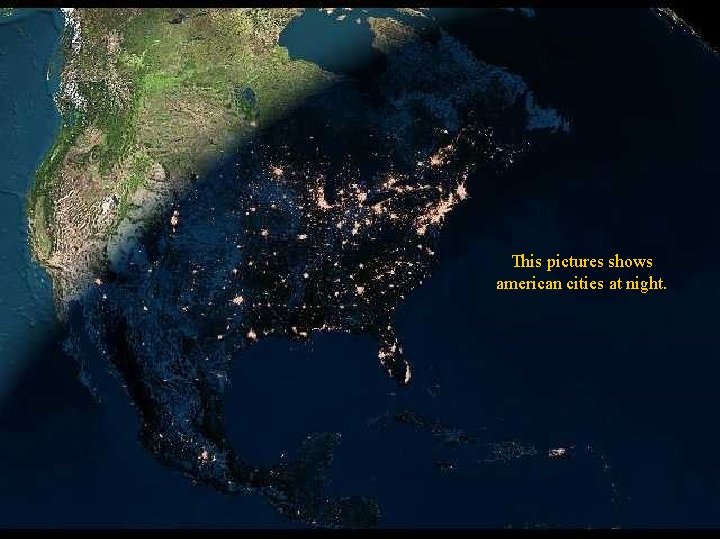 This pictures shows american cities at night. 